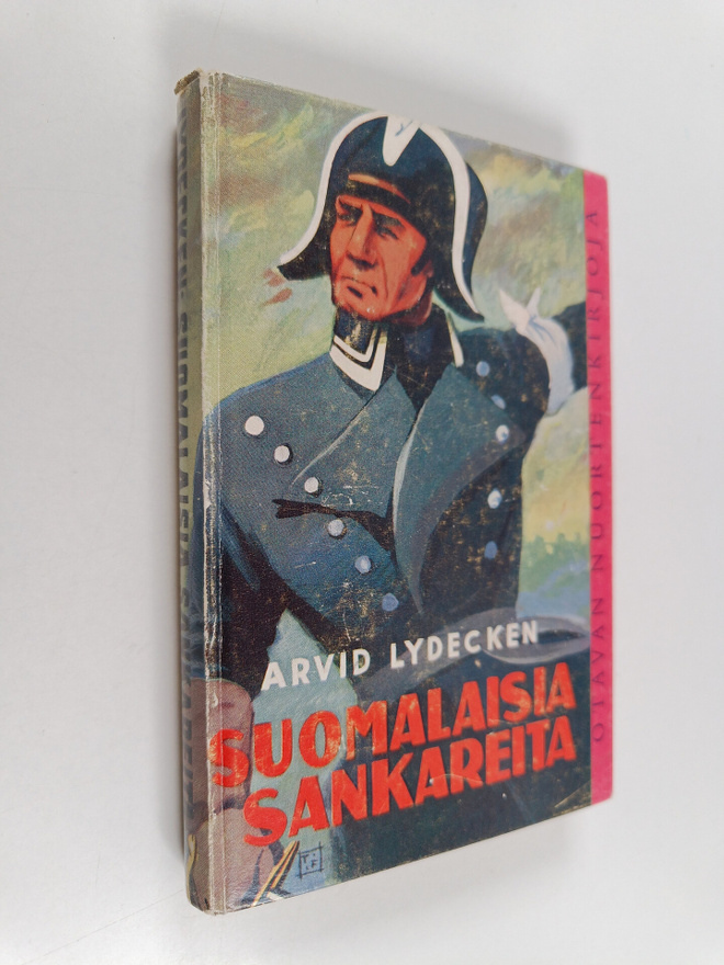 Arvid Lydecken : Suomalaisia sankareita : historiallisia ...