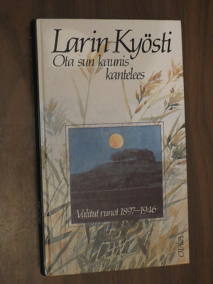 Larin Kyösti: Ota sun kaunis kantelees