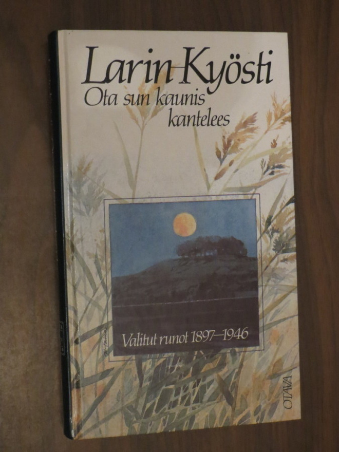 Larin Kyösti: Ota sun kaunis kantelees