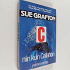 Sue Grafton : C niin kuin Callahan - pikkukuva 1