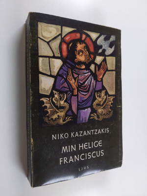 Niko Kazantzakis : Min helige Franciscus