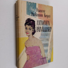 Frances Parkinson Keyes : Antoinen päivälliset : romaani - pikkukuva 1