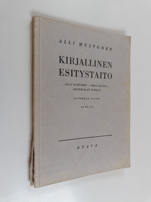 Alli Mustonen : Kirjallinen esitystaito