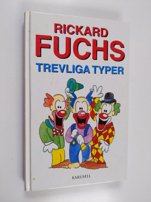 Rickard Fuchs : Trevliga typer