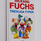 Rickard Fuchs : Trevliga typer - pikkukuva 1