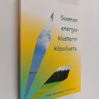 Hannu Hernesniemi : Suomen energiaklusterin kilpailuetu - pikkukuva 1