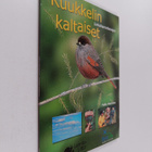 Pekka Hänninen : Kuukkelin kaltaiset : lintuharrastusopas - pikkukuva 1