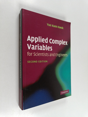 Yue Kuen Kwok : Applied complex variables for scientists ...