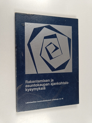 Rakentamisen ja asuntokaupan ajankohtaiskysymyksiä