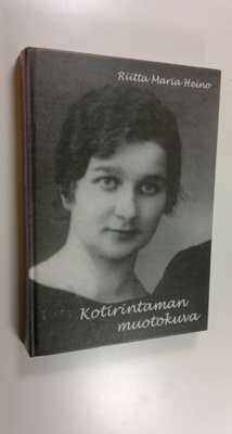 Riitta Maria Heino : Kotirintaman muotokuva