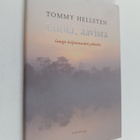 Tommy Hellsten : Luota, aavista : sanoja hiljaisuuden pol... - pikkukuva 1