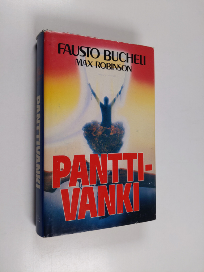 Fausto Bucheli : Panttivanki : tosikertomus amerikkalaise...
