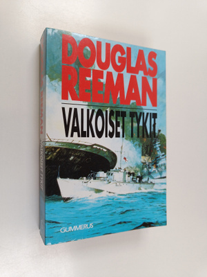 Douglas Reeman : Valkoiset tykit