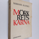 Marianne Alopaeus : Mörkrets kärna - pikkukuva 1