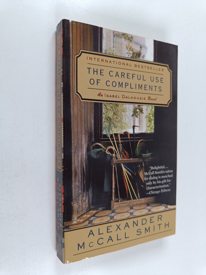Alexander McCall Smith : The Careful Use of Compliments