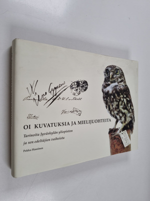 Pekka Hassinen : Oi kuvatuksia ja mielijuohteita : tarino...