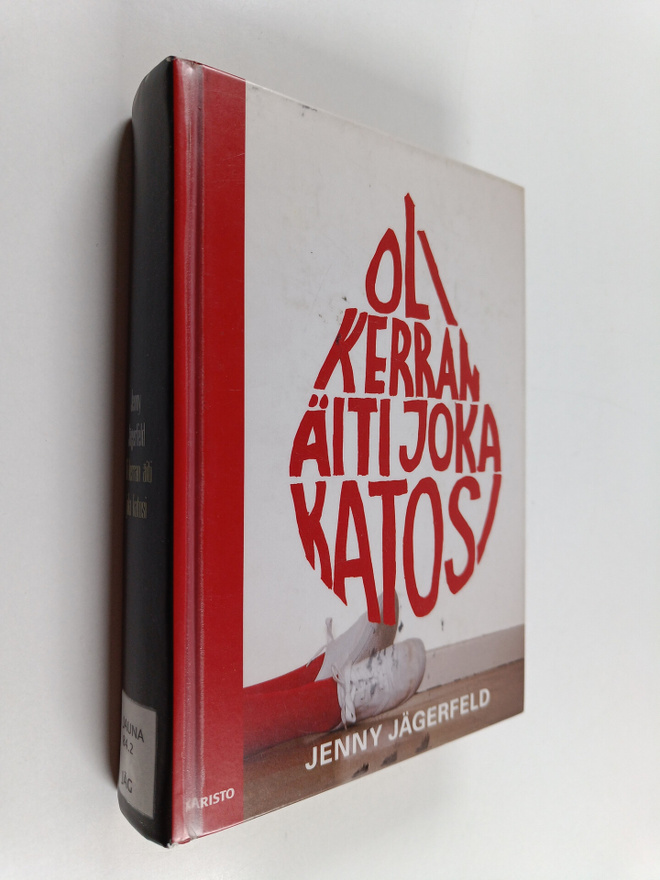 Jenny Jägerfeld : Oli kerran äiti joka katosi