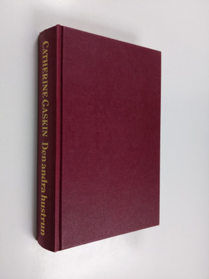 Catherine Gaskin : Den andra hustrun