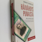 Erkki Tuomioja : Häivähdys punaista : Hella Wuolijoki ja ... - pikkukuva 1