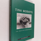 Moderna museet (Stockholm, Sweden) ym. : Tina Modotti - T... - pikkukuva 1