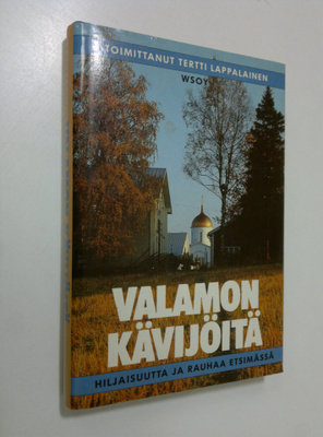 Tertti (toim.) Lappalainen : Valamon kävijöitä : hiljaisu...