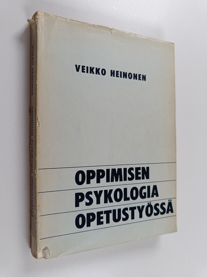 Veikko Heinonen : Oppimisen psykologia opetustyössä