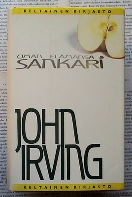 John Irving - Oman elämänsä sankari (sid.)