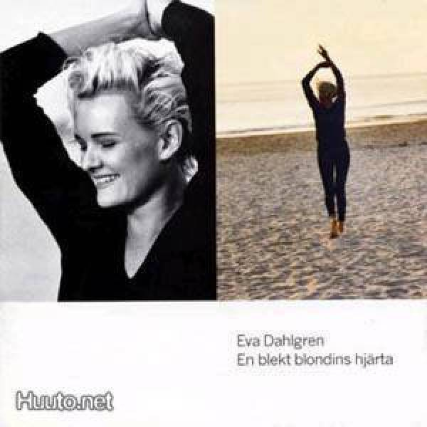 EVA DAHLGREN: En blekt blondins hjärta (CD), ks. ESITTELY
