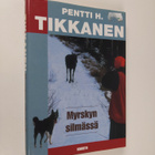 Pentti H. Tikkanen : Myrskyn silmässä - pikkukuva 1
