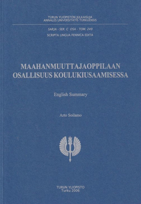 Arto Soilamo: Maahanmuuttajaoppilaan osallisuus koulukiusaam