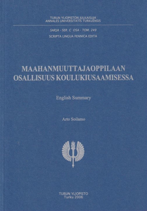 Arto Soilamo: Maahanmuuttajaoppilaan osallisuus koulukiusaam
