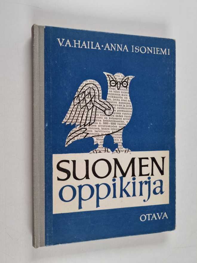 V. A. Haila ym. : Suomen oppikirja : Oppikouluja varten