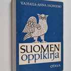 V. A. Haila ym. : Suomen oppikirja : Oppikouluja varten - pikkukuva 1