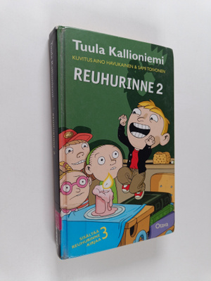 Tuula Kallioniemi : Reuhurinne 2: Mörköjä ja sankareita ;...