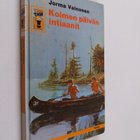Jorma Vainonen : Kolmen päivän intiaanit - pikkukuva 1
