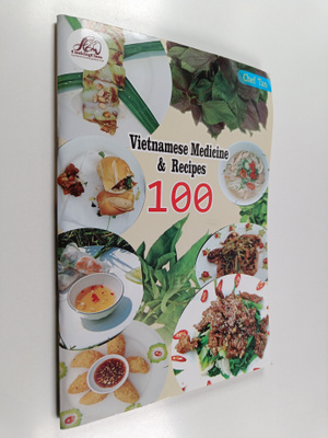 Luong Viet Tan : 100 Vietnamese medicine & recipes (signe...