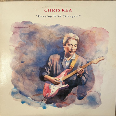 Chris Rea – Dancing With Strangers