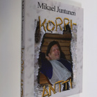 Mikael Juntunen : Korpi-Antti (signeerattu) - pikkukuva 1