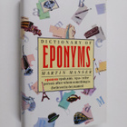 Martin H. Manser : Dictionary of eponyms - pikkukuva 1