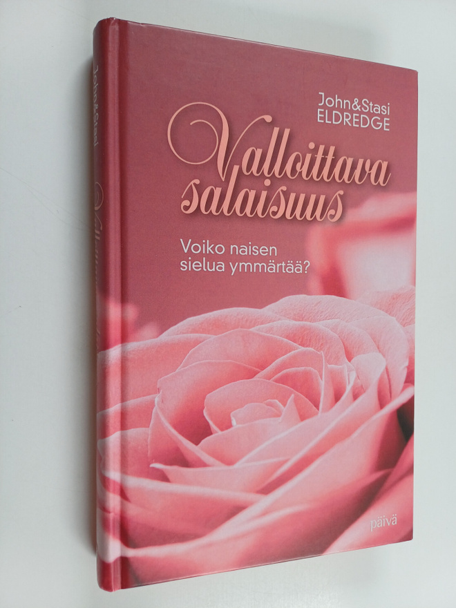 John Eldredge ym. : Valloittava salaisuus : voiko naisen ...