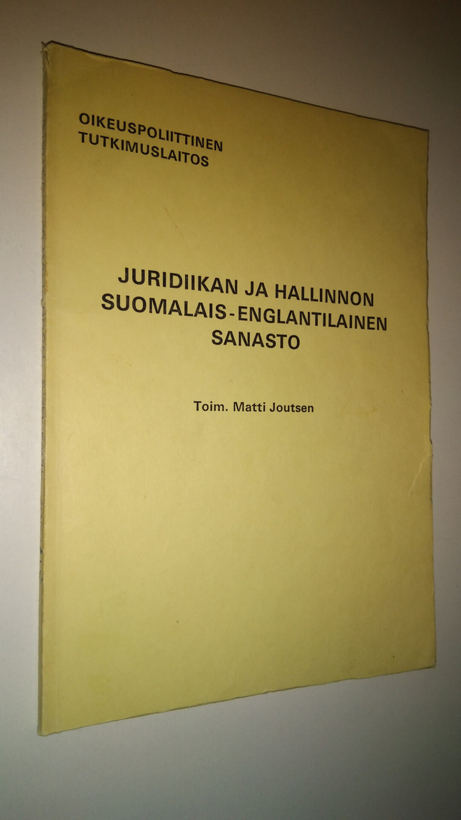 Matti (toim.) Joutsen : Juridiikan ja hallinnon suomalais...