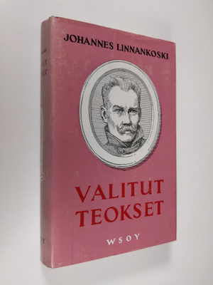 Johannes Linnankoski : Valitut teokset