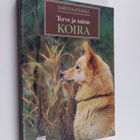 Saki (toim.) Paatsama : Terve ja sairas koira - pikkukuva 1