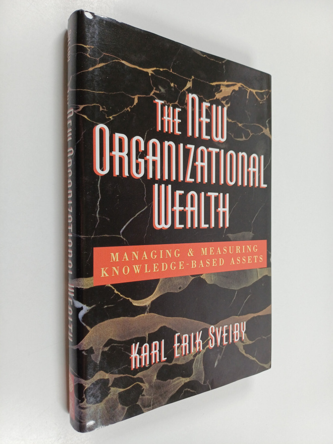 Karl Erik Sveiby : The new organizational wealth : managi...