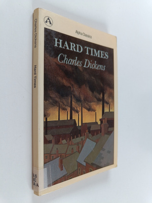 Charles Dickens : Hard times
