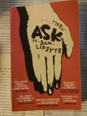Sam Lipsyte - The Ask (softcover)