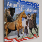 Anne (toim.) Pölkki : Amerikan unelmahevoset - pikkukuva 1