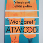 Margaret Atwood : Viimeisenä pettää sydän - pikkukuva 1