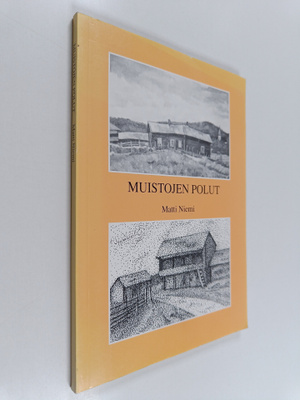 Matti Niemi : Muistojen polut (signeerattu)