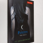 P. C. Cast : Petetty - pikkukuva 1